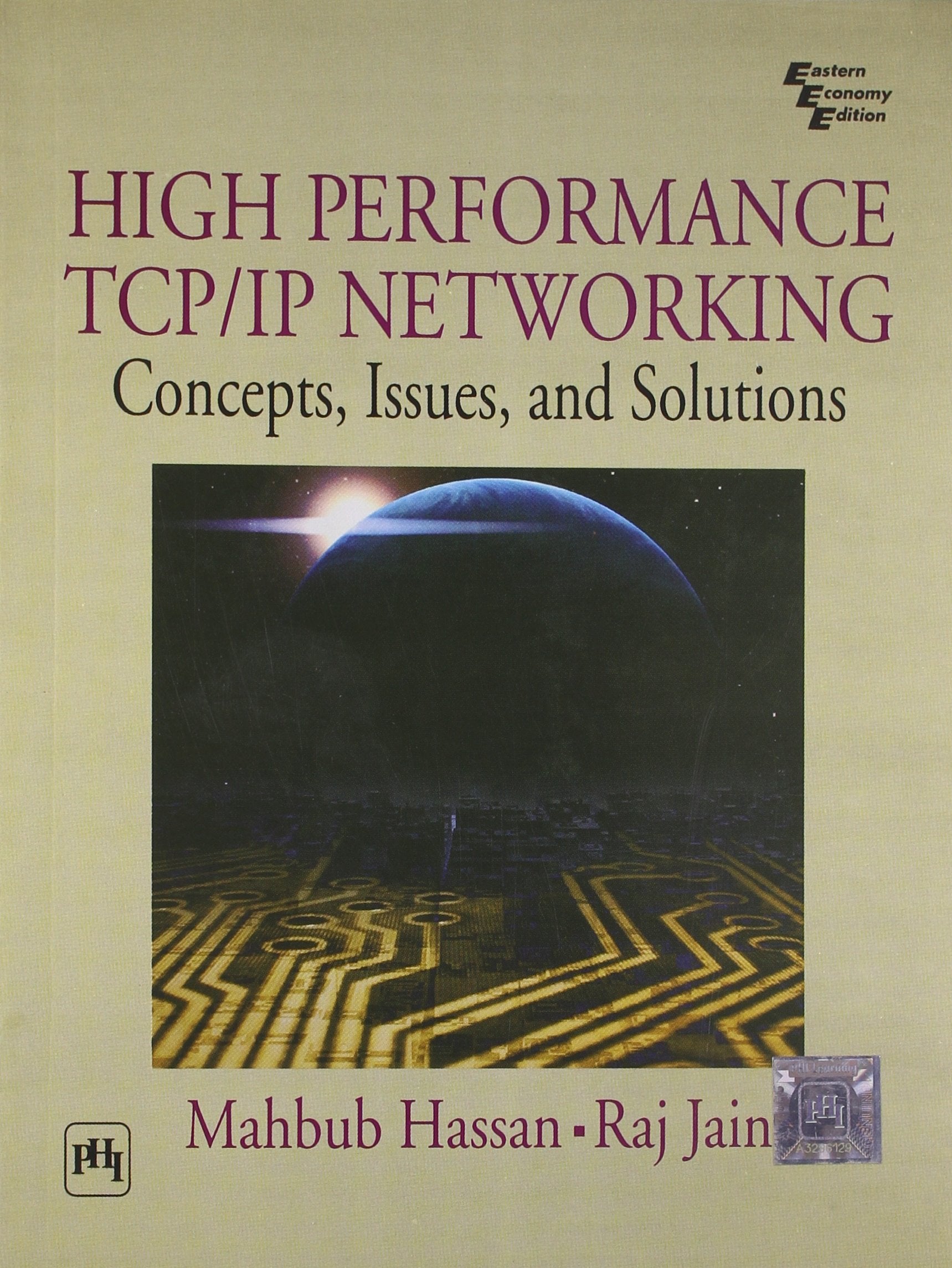 High Performance TCP/IP Networking: Concepts, Issues and Solutions