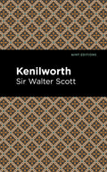 Kenilworth (Mint Editions  Historical Fiction)