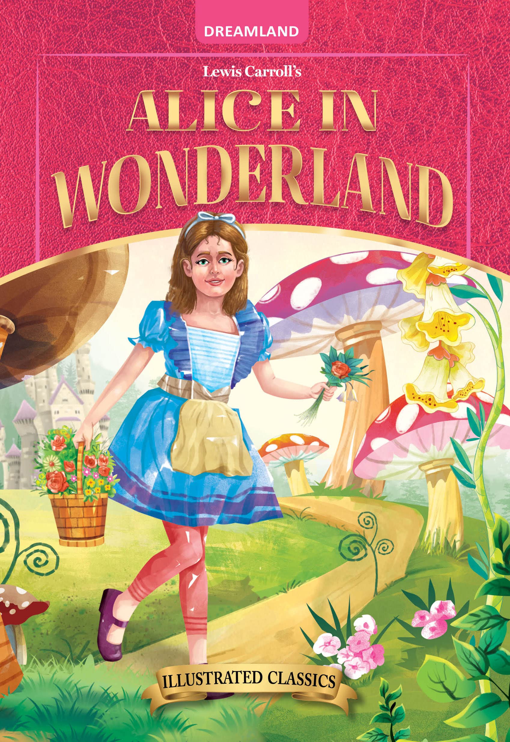 Alice in Wonderland  Illustrated Abridged Classic for Children Age 8 to 15 | EasytoRead Book with Practice Questions on Vocab