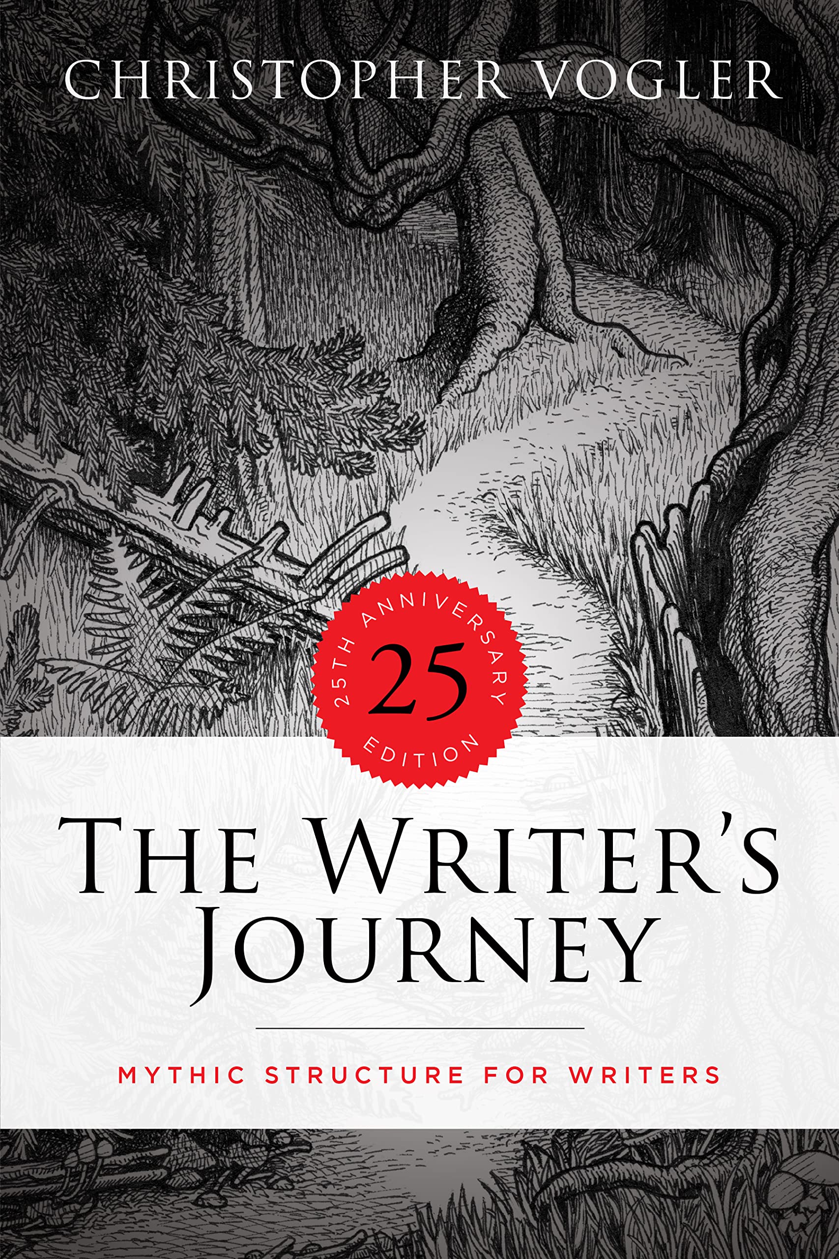 The Writers Journey  25th Anniversary Edition  Library Edition: Mythic Structure for Writers