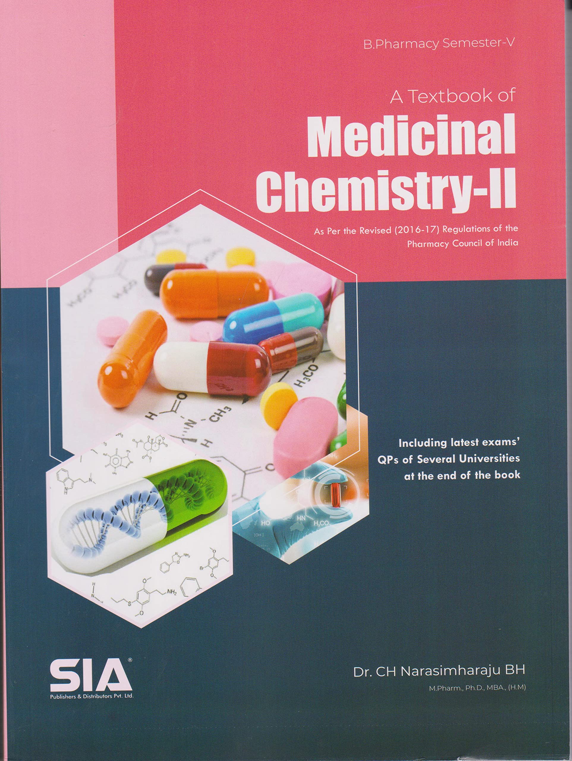 A Textbook of Medicinal ChemistryII, B.Pharmacy (SemesterV) (As per the Revised (201617) Regulations of the (PCI) Pharmacy Co