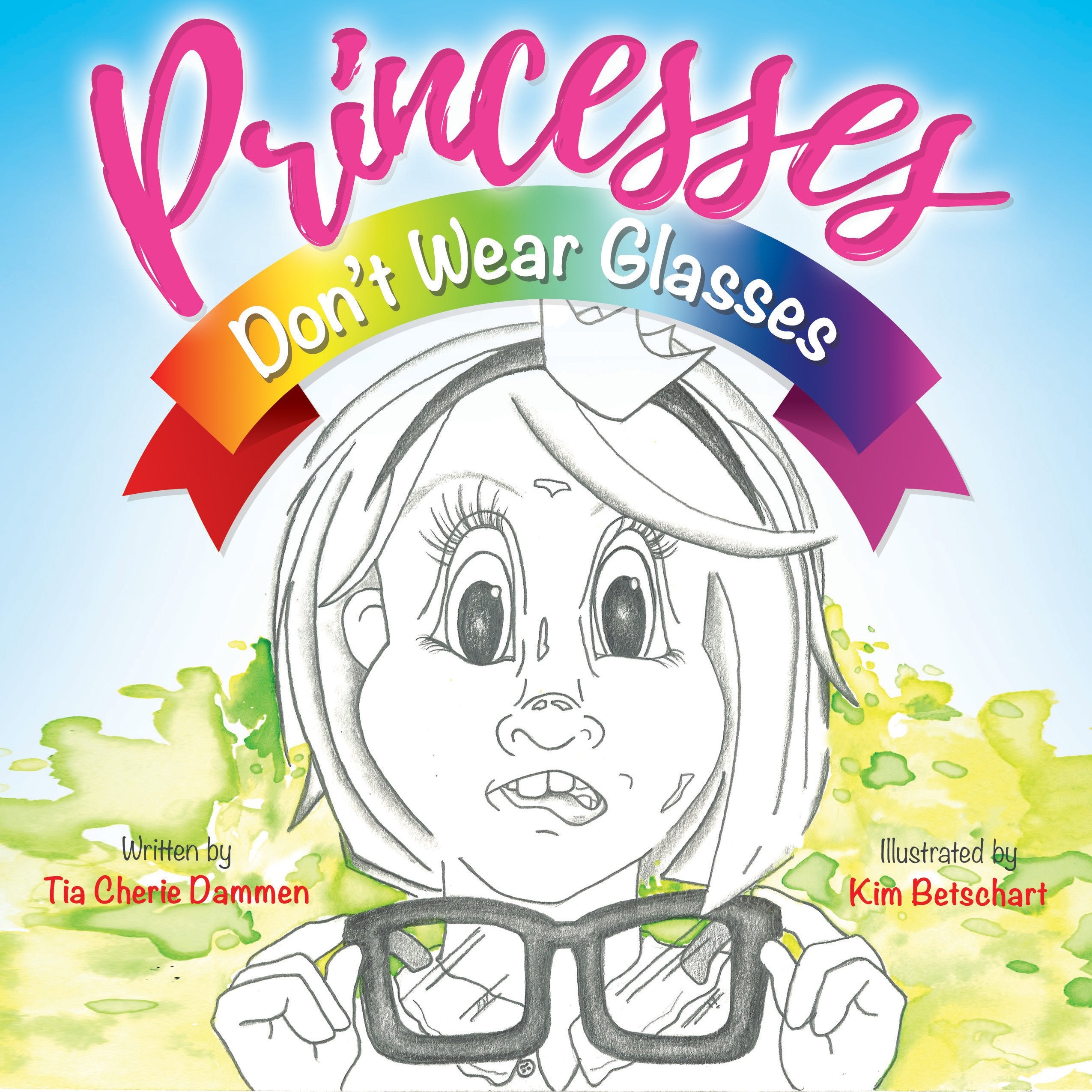 Princesses Dont Wear Glasses