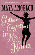 GATHER TOGETHER IN MY NAME (REISSUE)