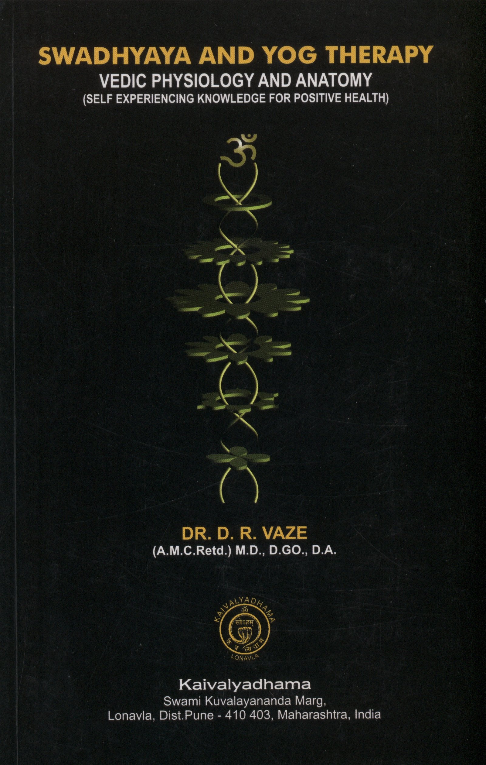 Swadhyaya and Yog Therapy