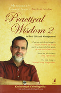 Practical Wisdom 2 in Real Life and Management