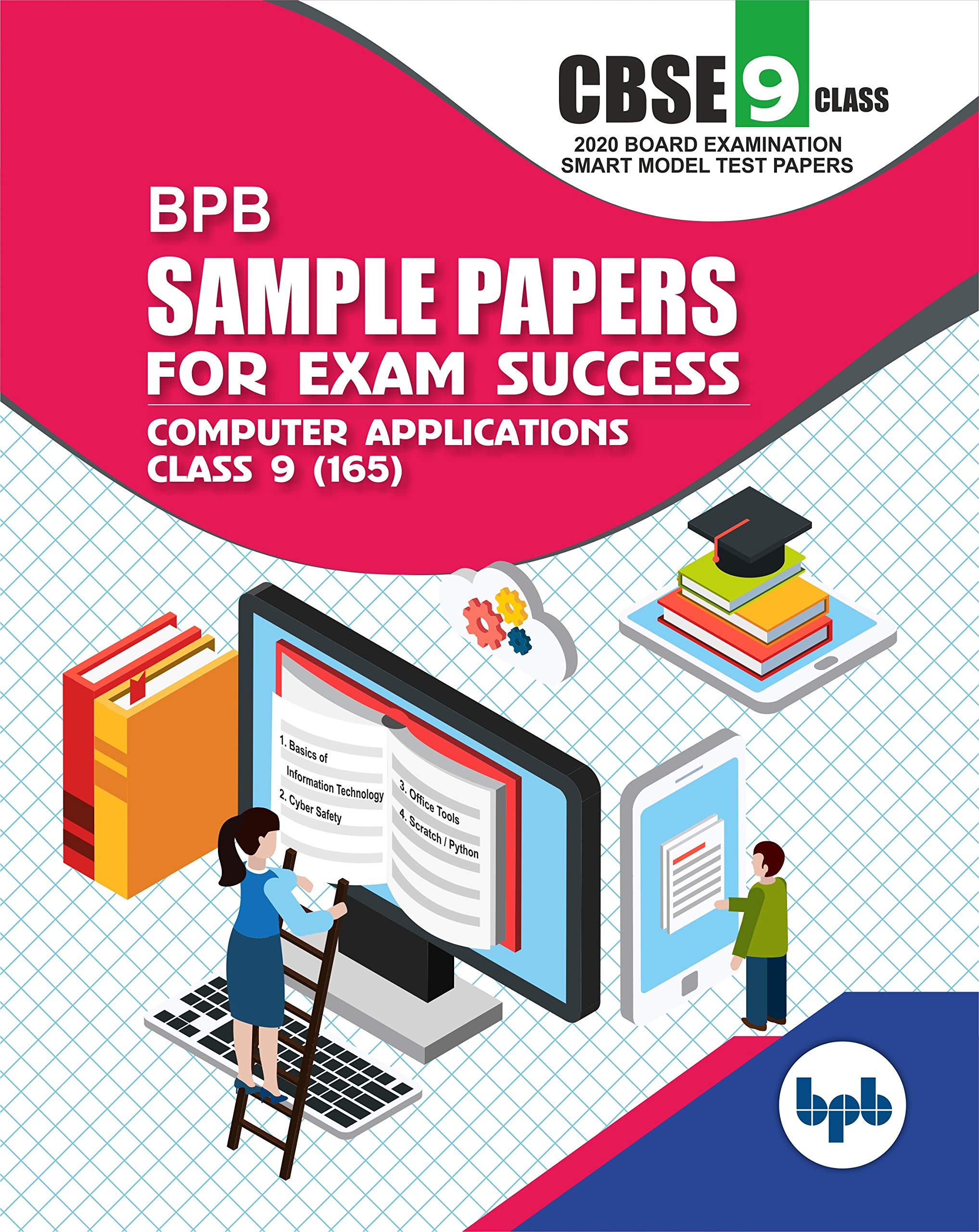 Sample Papers For Exam Success Computer Applications Class 9 (165) As Per Cbse Board Examination Smart Model Test Papers