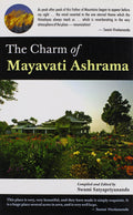 The Charm Of Mayavati Ashrama