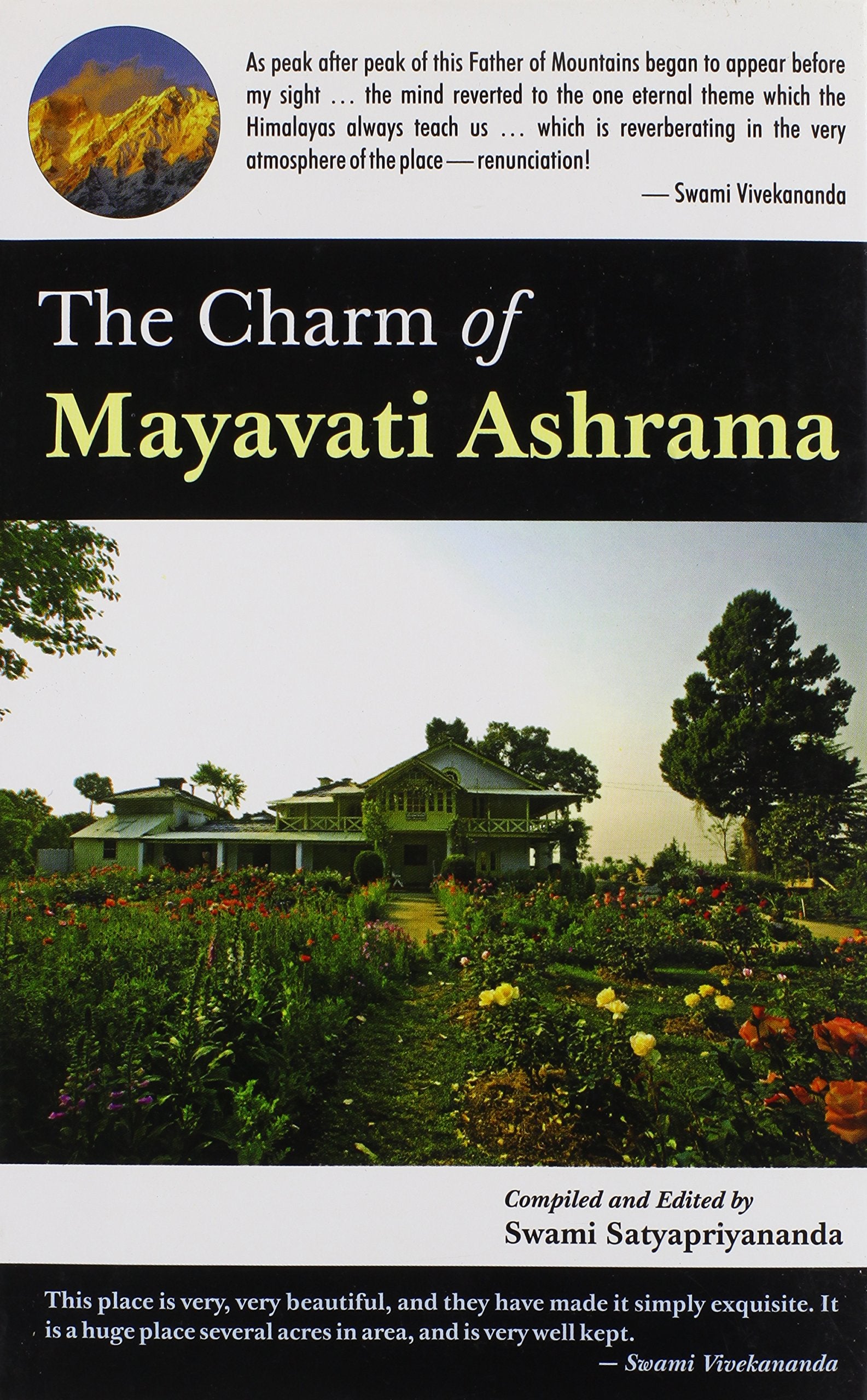 The Charm Of Mayavati Ashrama