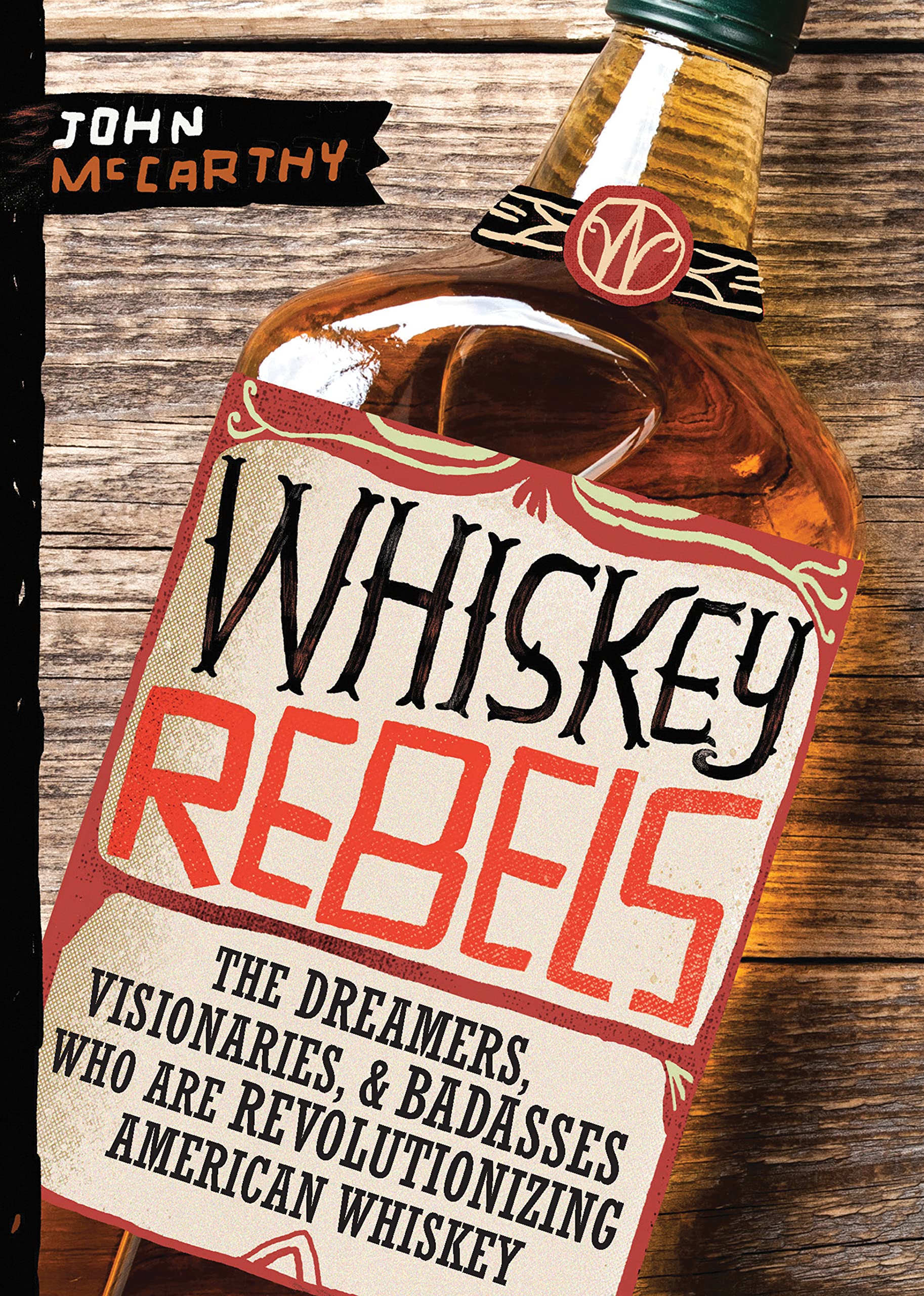 Whiskey Rebels: Perfect book for summer reading