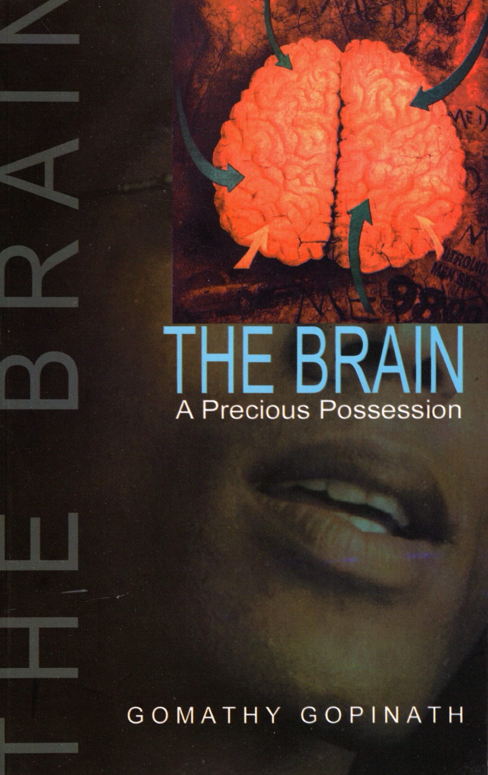The Brain : A Precious Possession