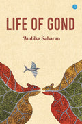 Life Of Gond