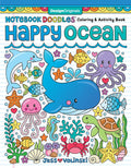 Notebook Doodles Happy Ocean: Coloring & Activity Book (Design Originals) 32 Designs of Whales, Dolphins, and More  BeginnerFr