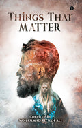 THINGS THAT MATTER