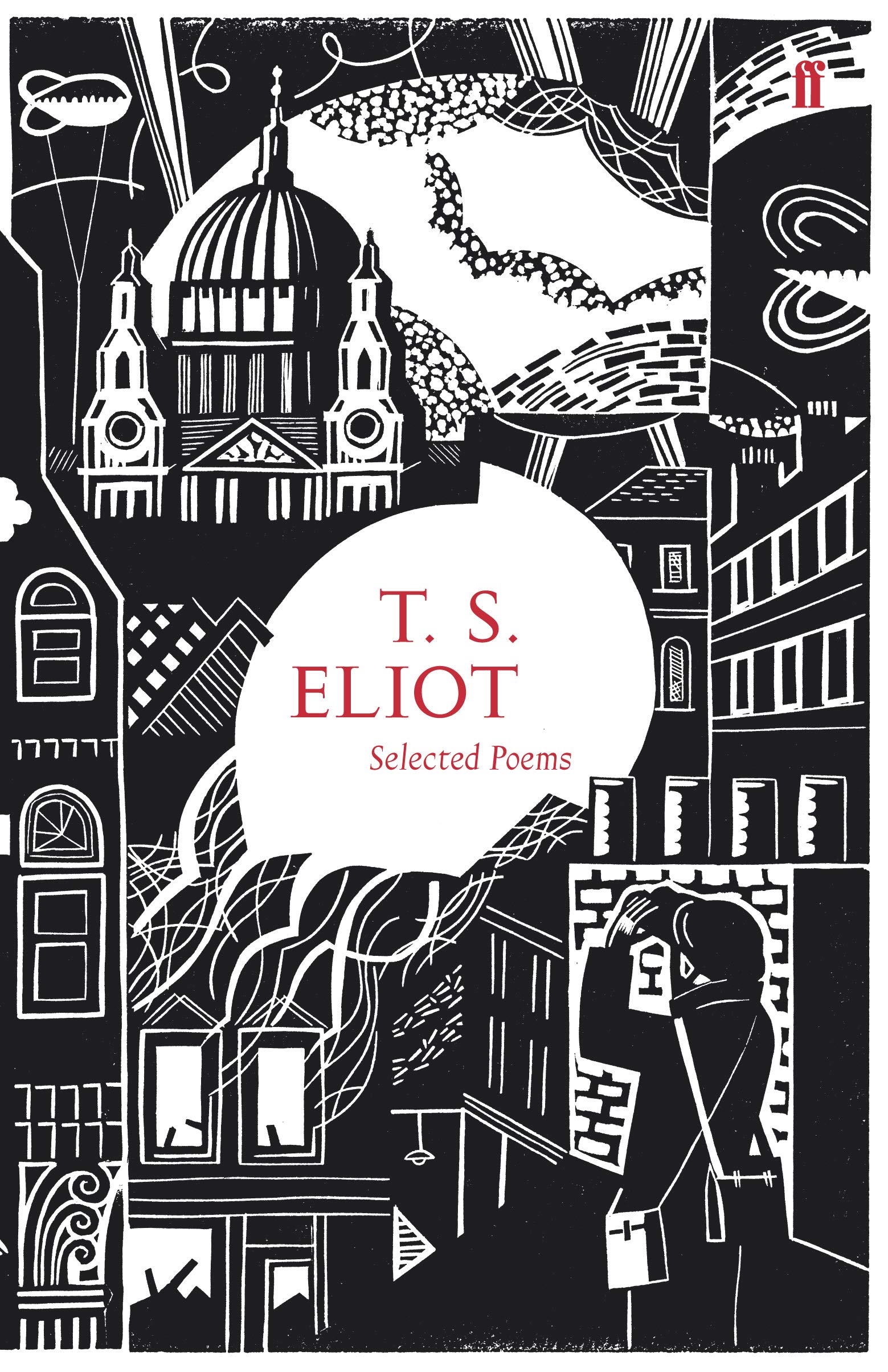 Selected Poems of T. S. Eliot (Faber Poetry)