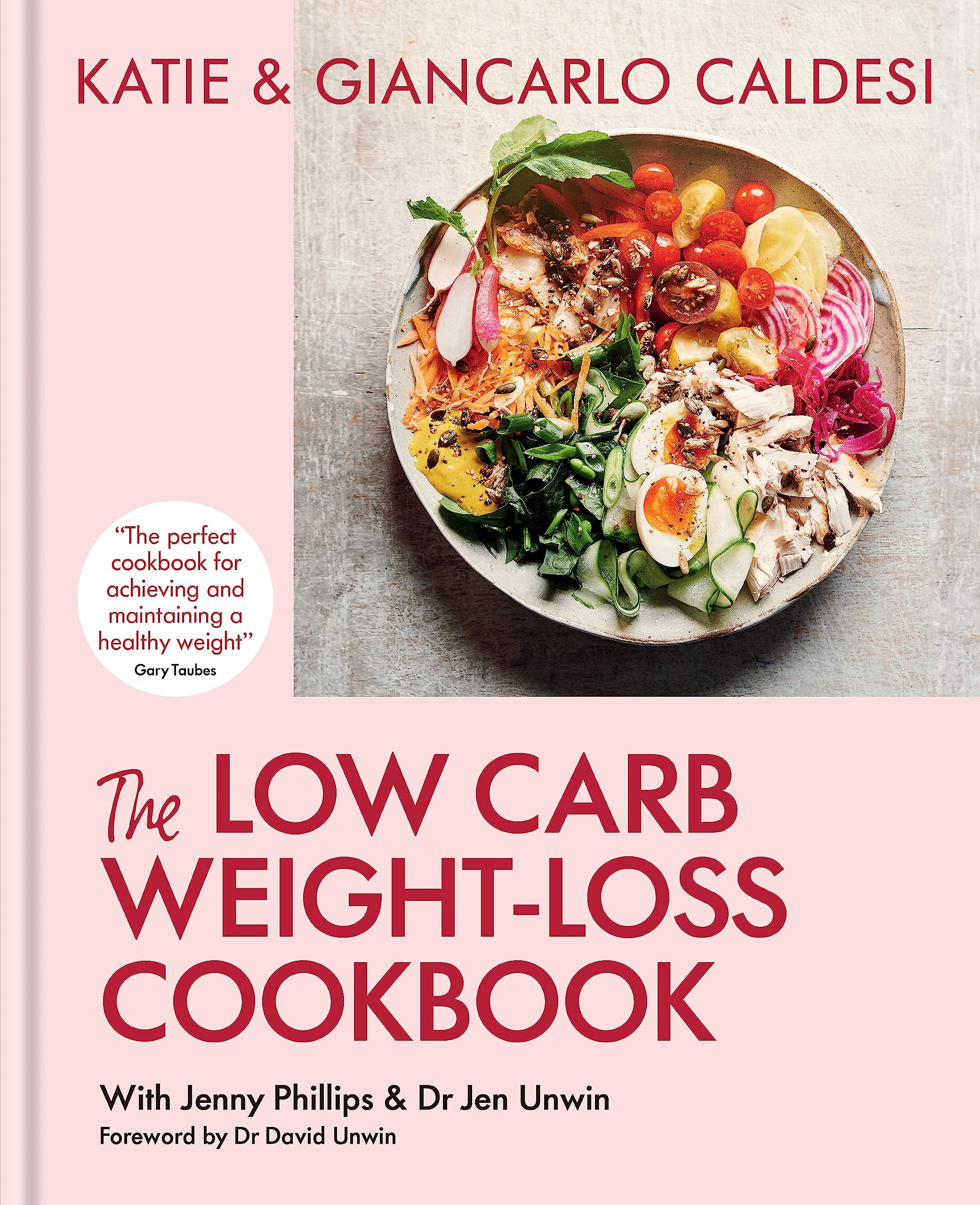 The LowCarb Weight Loss Cookbook