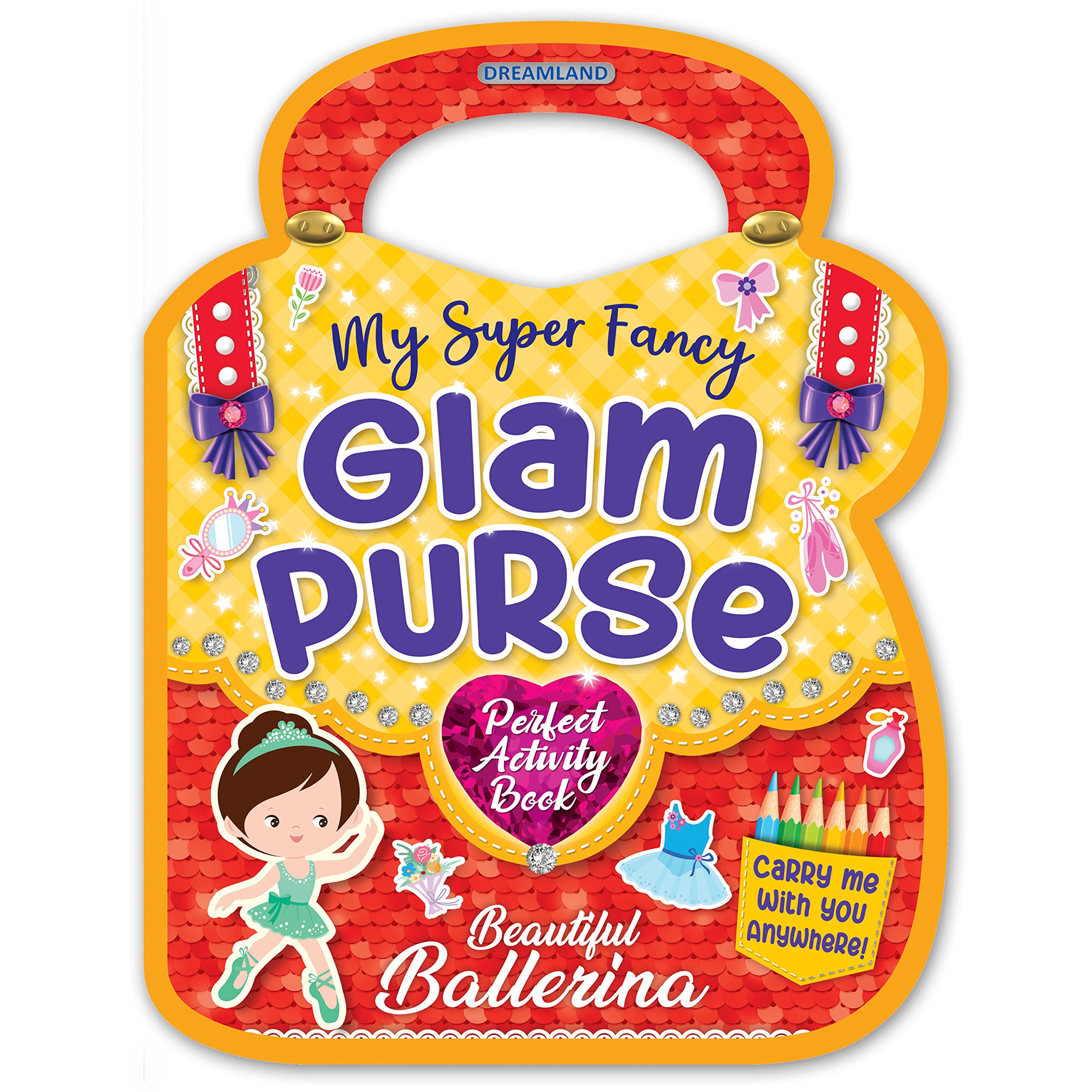 My Super Fancy Glam Purse  Beautiful Ballerina Activity And Colouring Book For Girls | Includes Drawing, Maze, Puzzles, Quiz, C