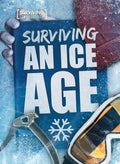 Surviving An Ice Age (Surviving The Impossible)