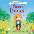 MY VERY FIRST STORY TIME: PUSS IN BOOTS: A FAIRY TALE FOR READING ALOUD