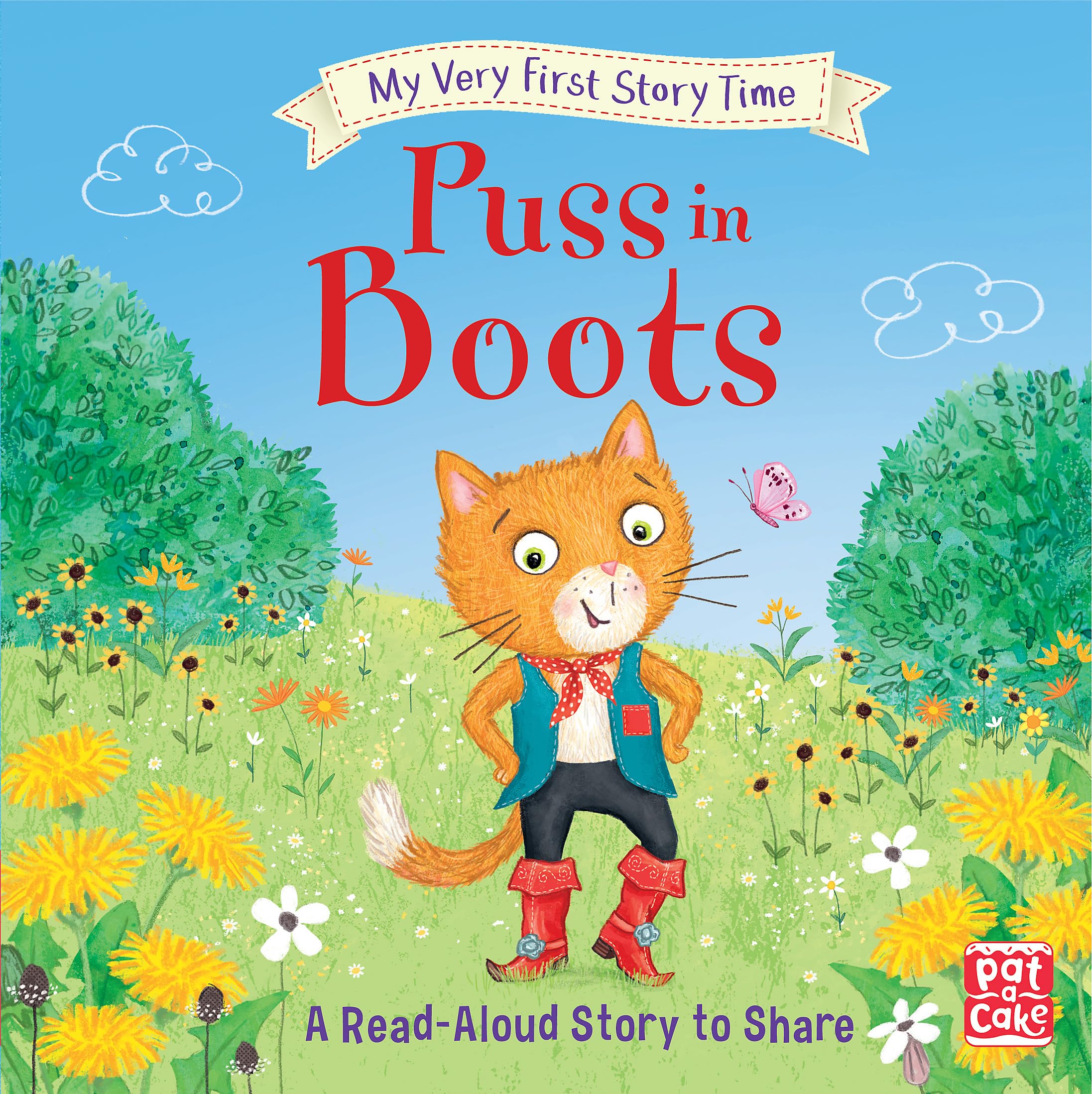 MY VERY FIRST STORY TIME: PUSS IN BOOTS: A FAIRY TALE FOR READING ALOUD