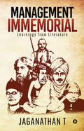 Management Immemorial : Learnings From Literature