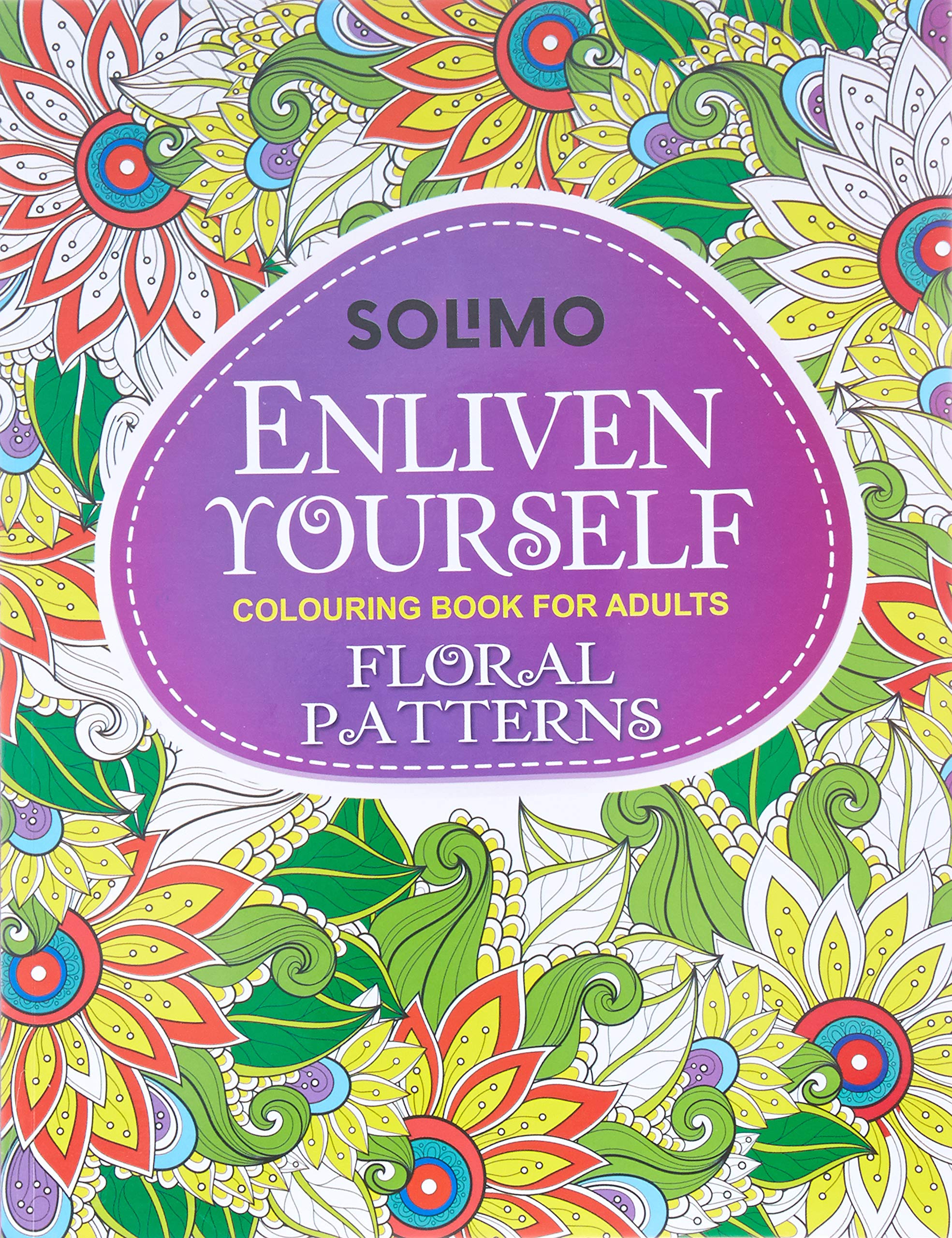 Amazon Brand  Solimo Enliven Yourself Colouring Book For Adults  Floral Patterns