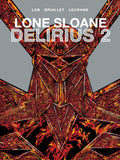 Lone Sloane: Delirius Vol. 2 (Graphic Novel)