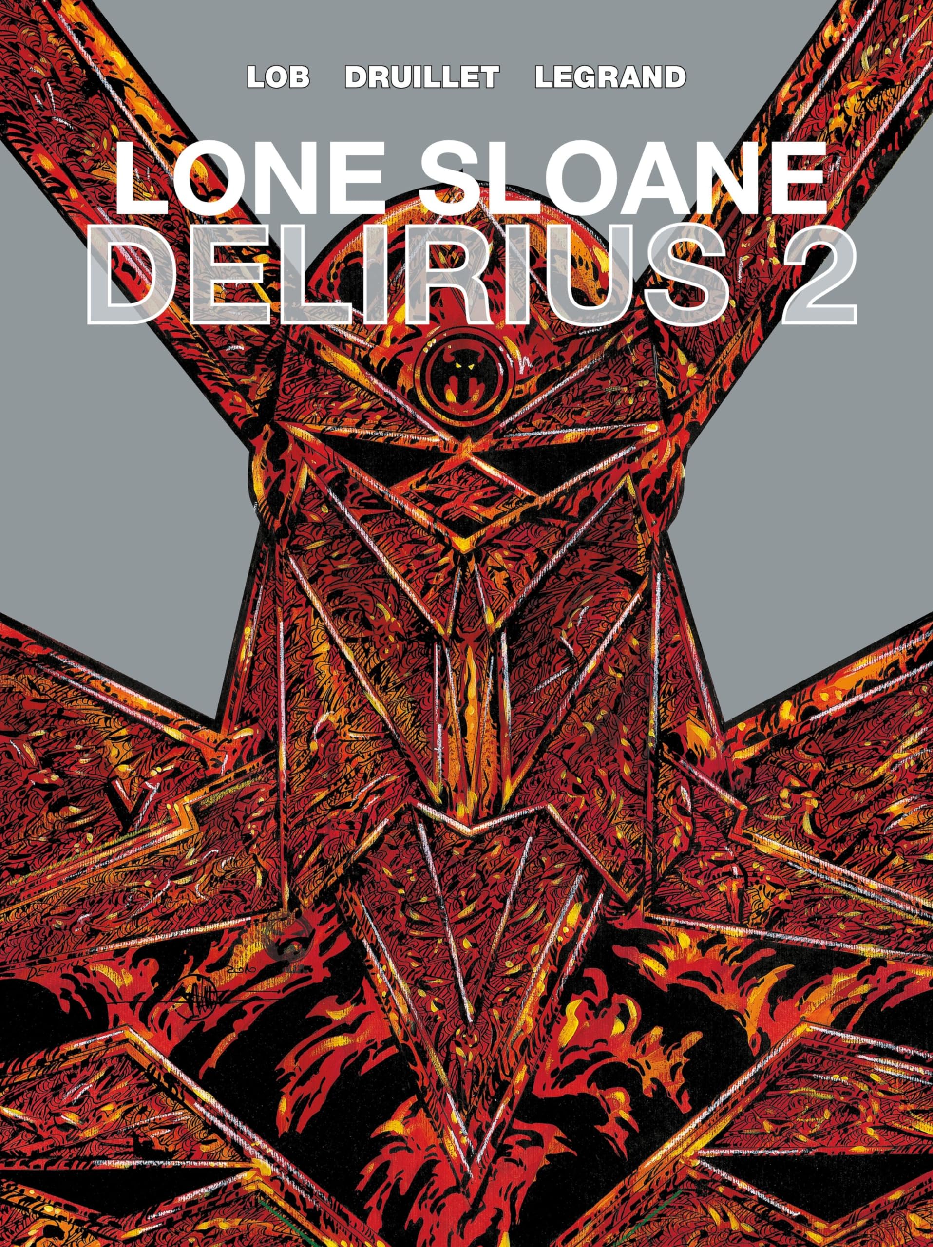 Lone Sloane: Delirius Vol. 2 (Graphic Novel)