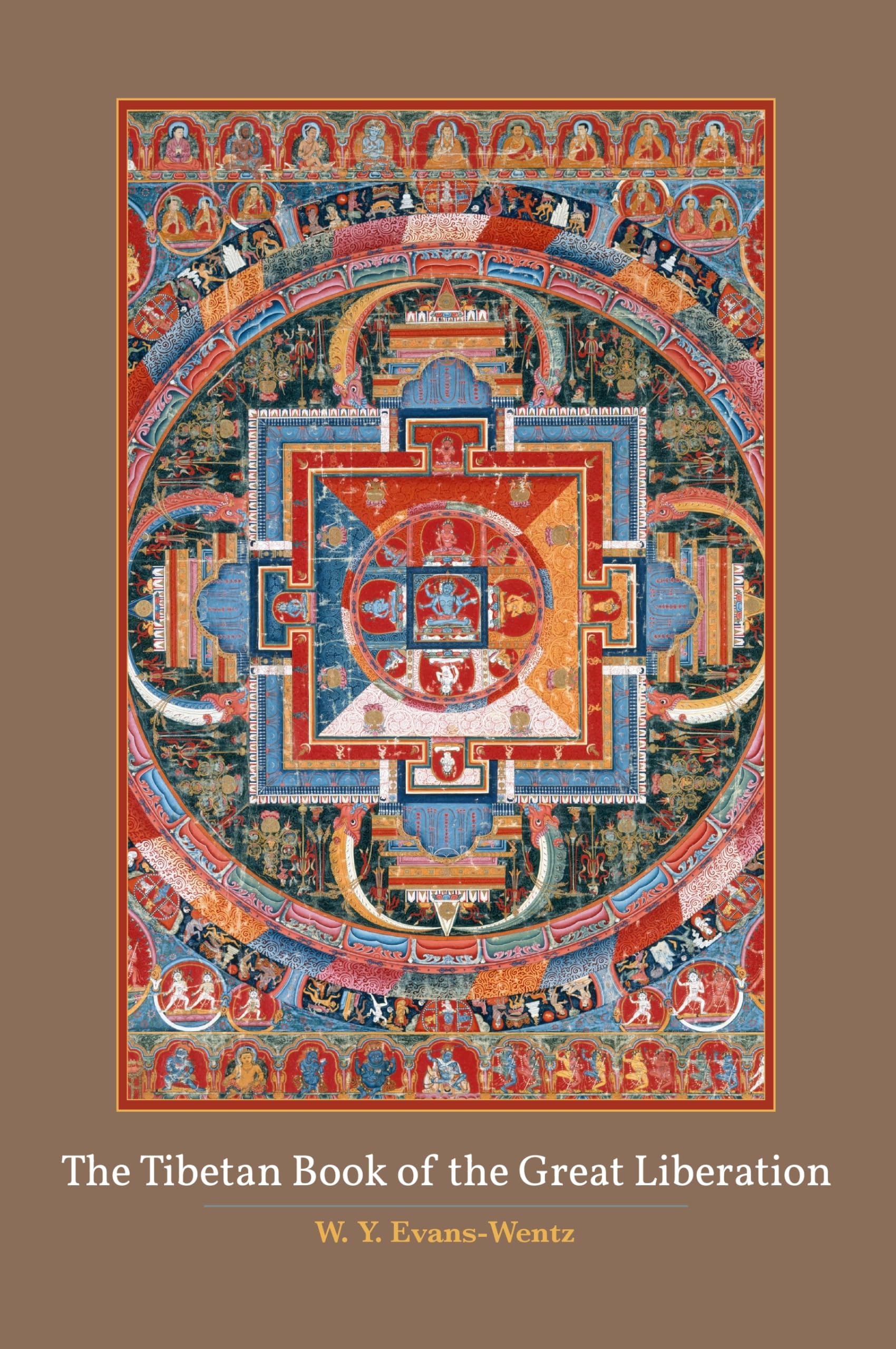 The Tibetan Book Of The Great Liberation | W. Y. EvansWentz