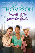 Secrets of the Lavender Girls: a heartwarming and gritty WW2 saga (Homefront Girls 2)