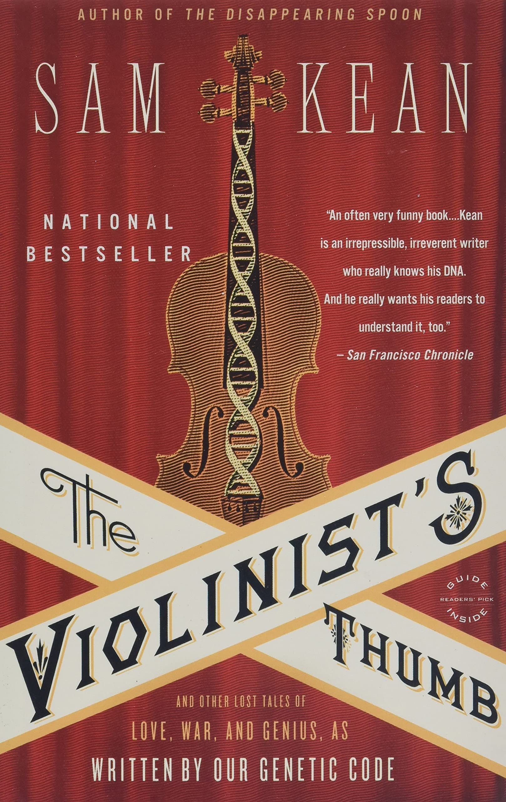 The Violinists Thumb: And Other Lost Tales of Love, War, and Genius, as Written by Our Genetic Code