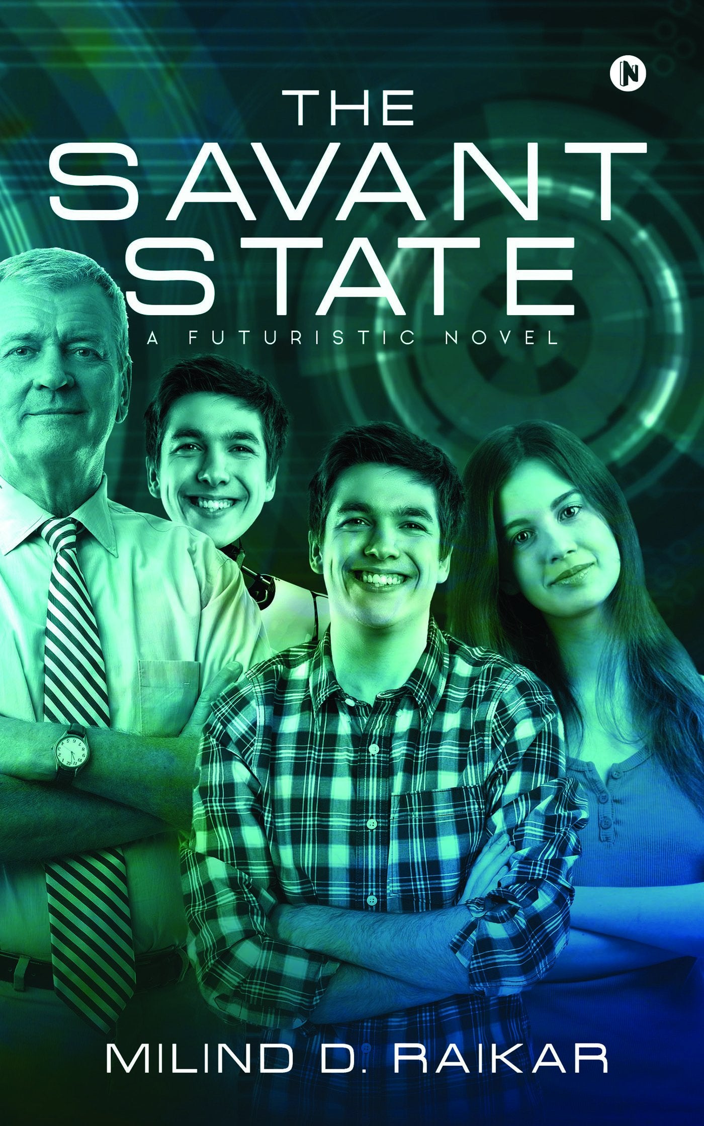 The Savant State: A Futuristic Novel