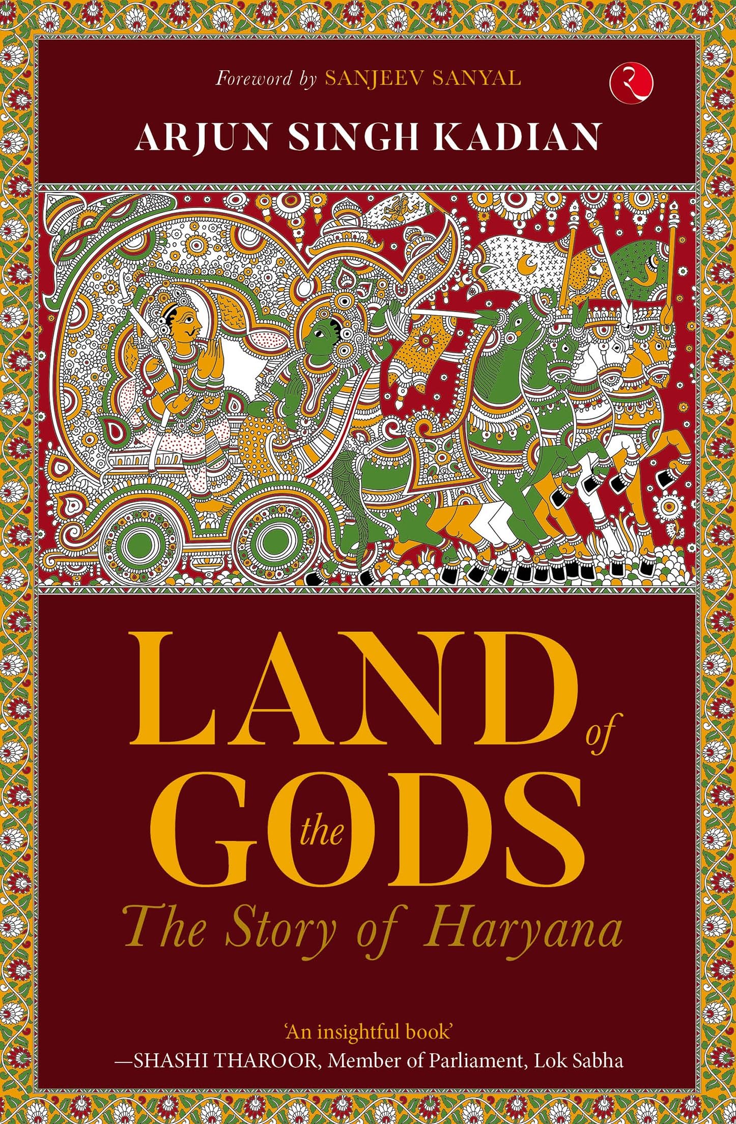 LAND OF THE GODS: THE STORY OF HARYANA