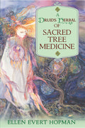 DruidS Herbal Of Sacred Tree Medicine: The New Science Of Information As Medicine