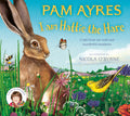 I am Hattie the Hare: A tale from our wild and wonderful meadows (Pam Ayres Animal Stories)