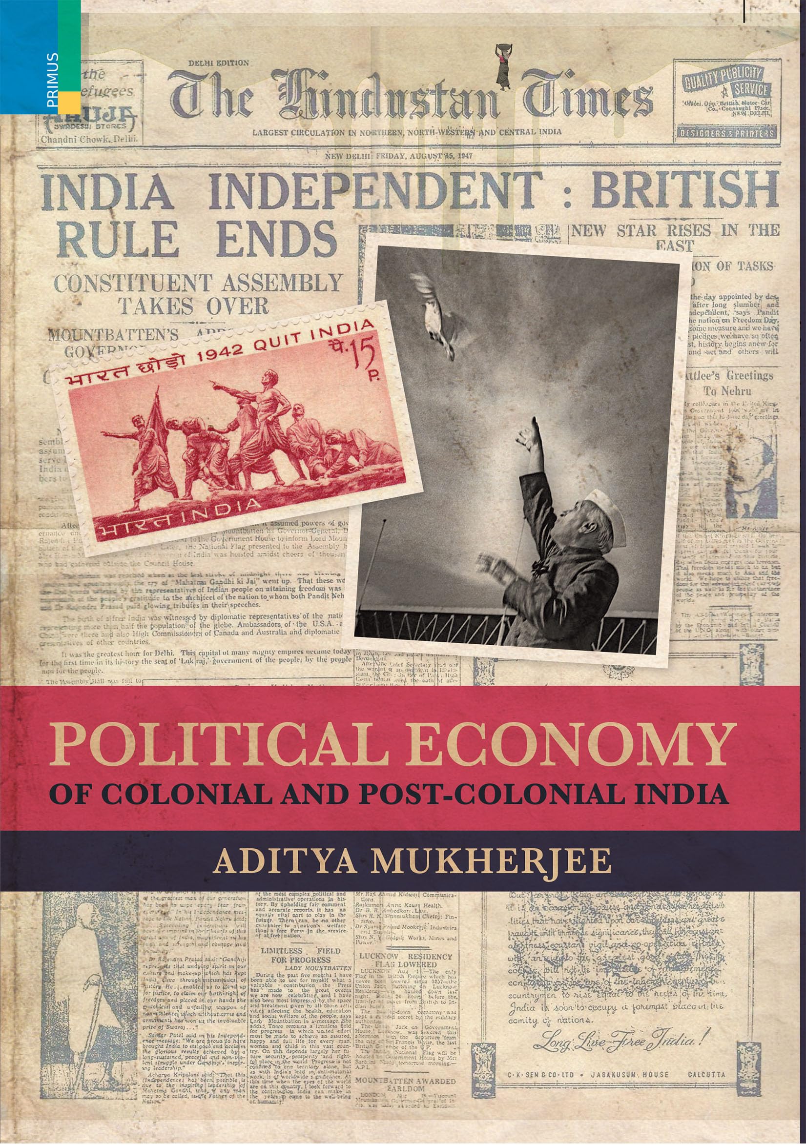 Primus Books  Political Economy of Colonial and PostColonial India