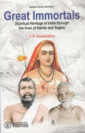 Great Immortals(Spiritual Heritage Of India Through The Lives Of Saints And Sages)