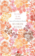 No Man Is An Island: Stories of Friendship and Bonding
