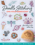 Doodle Stitching OneHour Embroidery: 135+ Cute Designs to Mix & Match in 18 Easy Projects