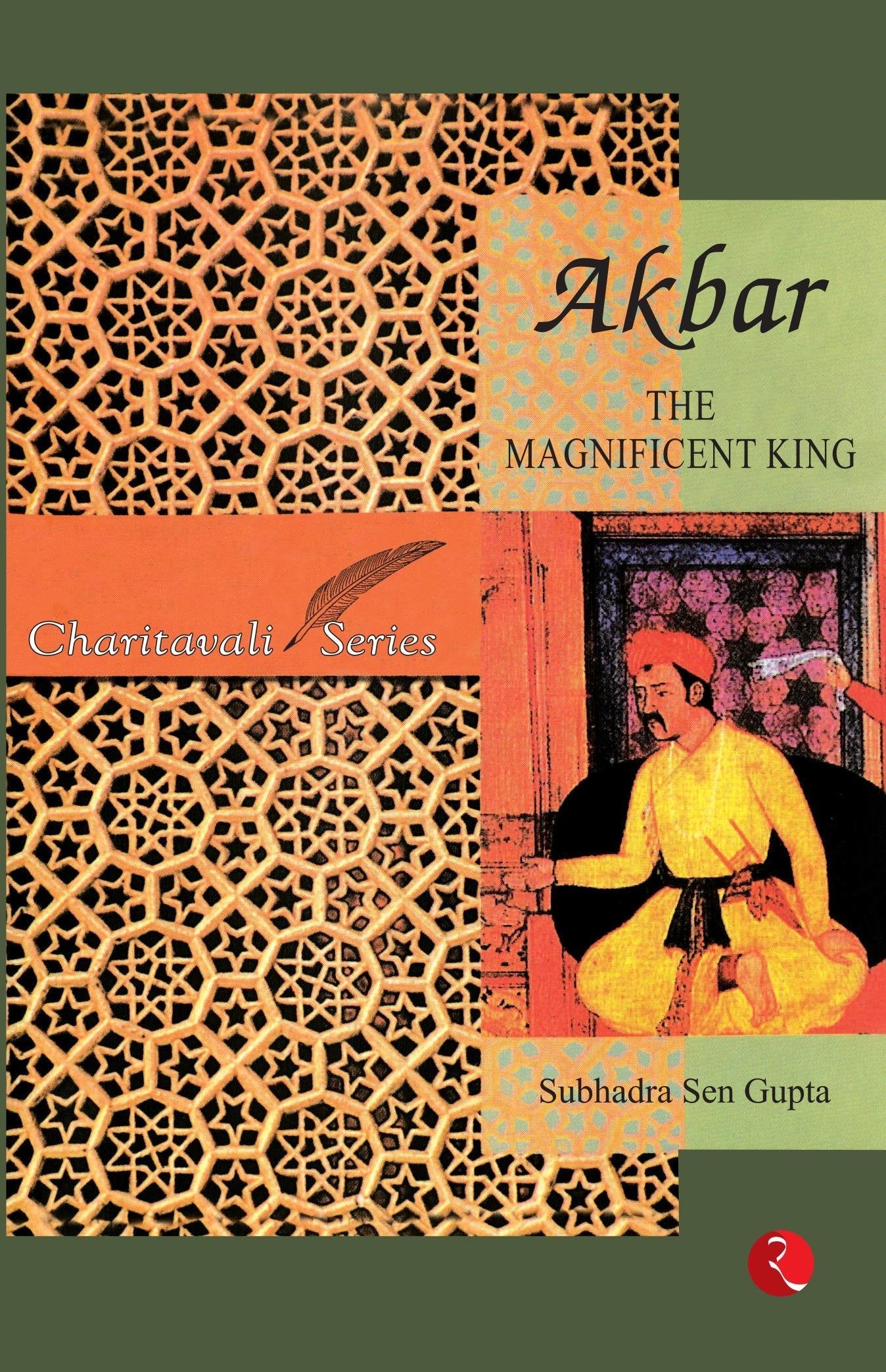 Akbar: The Magnificent King