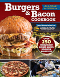 Burgers & Bacon Cookbook: Over 250 Worlds Best Burger, Sauces, Relishes, & Bun Recipes (Fox Chapel Publishing) Recreate Delicio
