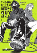 The Guy She Was Interested In Wasnt a Guy at All, Vol. 1 (Volume 1) (The Guy She Was Interested In Wasnt a Guy at All, 1)