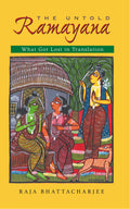 The Untold Ramayana: What Got Lost In Translation