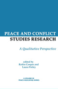 Peace And Conflict Studies Research: A Qualitative Perspective (Peace Education)