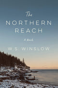 The Northern Reach: A Novel