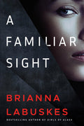 A Familiar Sight (Dr. Gretchen White, 1)