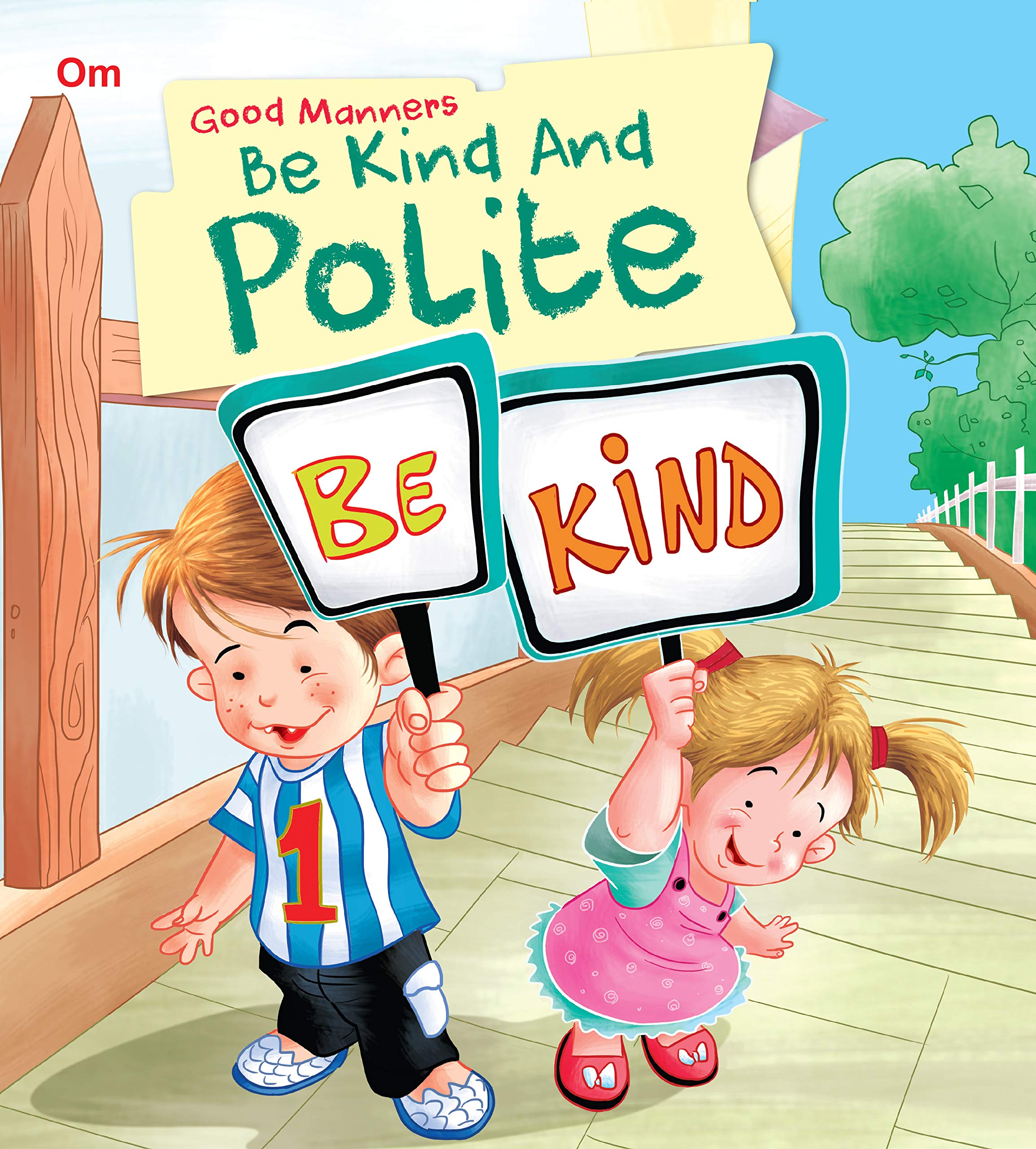 Good Manners: Be Kind and Polite
