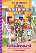 BabySitters Summer Vacation (The BabySitters Club: Super Special #2)