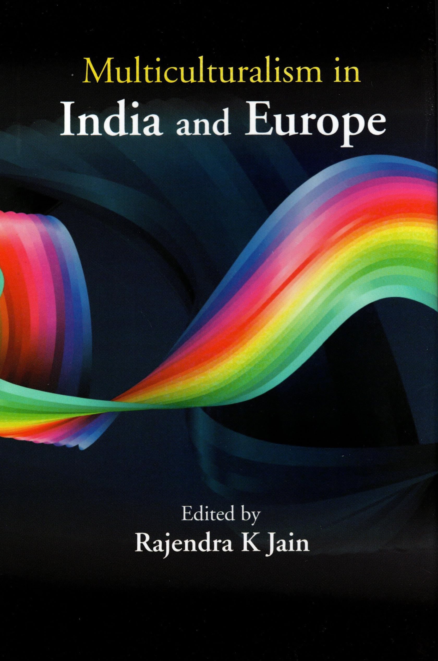 Multiculturalism In India And Europe