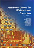 Gan Power Devices for Efficient Power Conversion (IEEE Press)