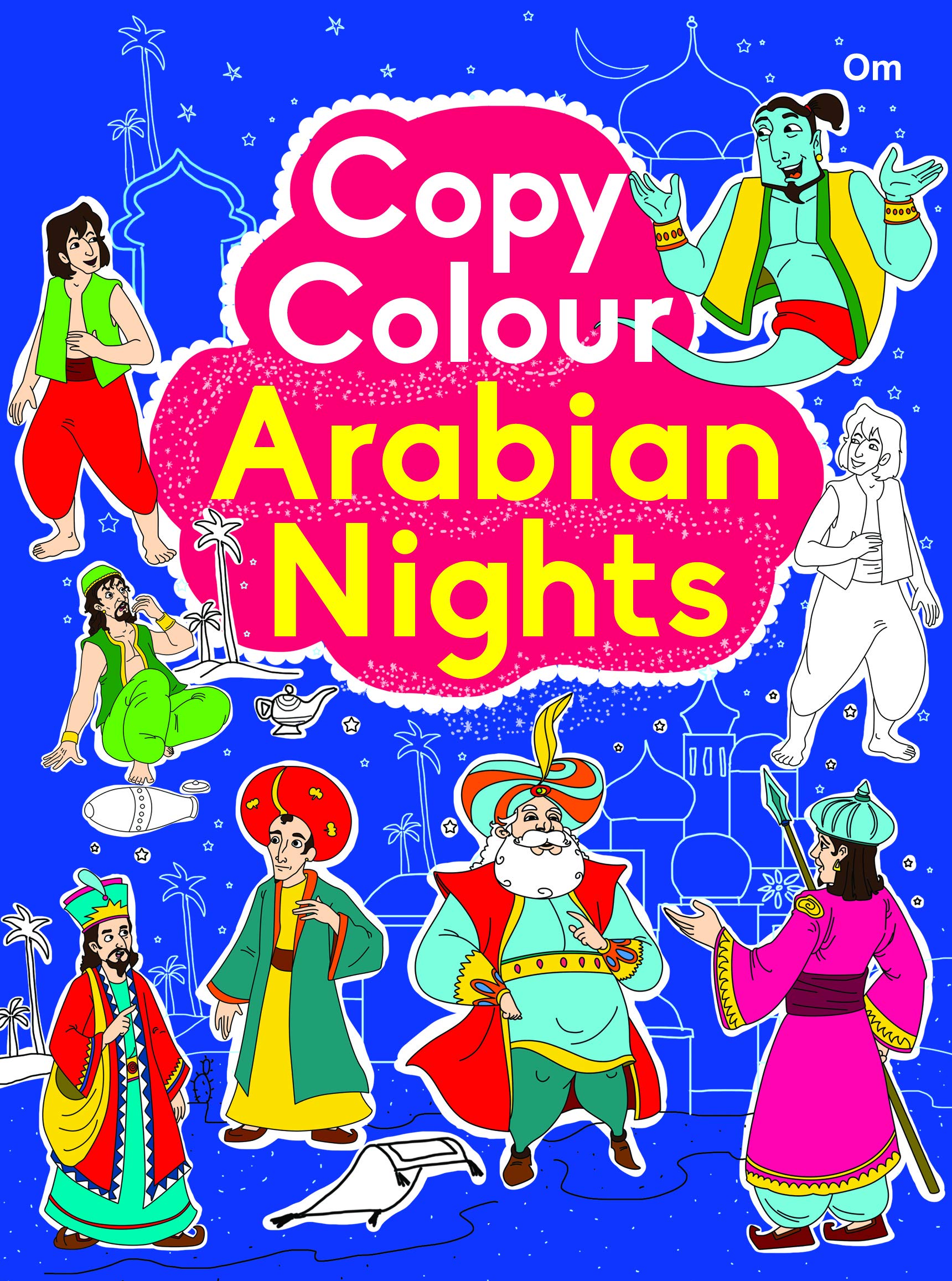 Colouring book : Copy Colour Arabian Nights (Colouring book for kids)